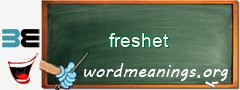 WordMeaning blackboard for freshet